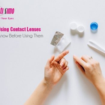 Risks Of Using Contact Lenses You Must Know Before Using Them