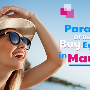 Parameters Of The Best Place To Buy Eyeglasses in Mauritius